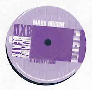 Image of Back Cover of 4824115E: 7" - MARK BROOM, Twenty Nine / Twenty Six (Unxplored Beats; UXB 011, UK 2005) Light marks.  /VG