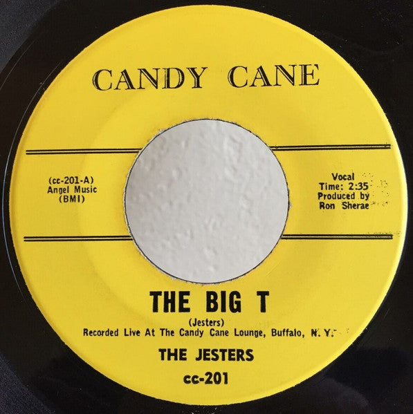 Image of Front Cover of 4854307S: 7" - THE JESTERS, The Big T / What'd I Say (Candy Cane; cc-201, US 1960s) Light marks.  /VG