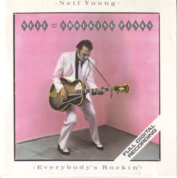 Image of Front Cover of 4834005E: CD - NEIL YOUNG & THE SHOCKING PINKS, Everybody's Rockin' (Geffen Records; GED04013, Europe 1993, Jewel Case)   VG+/VG+