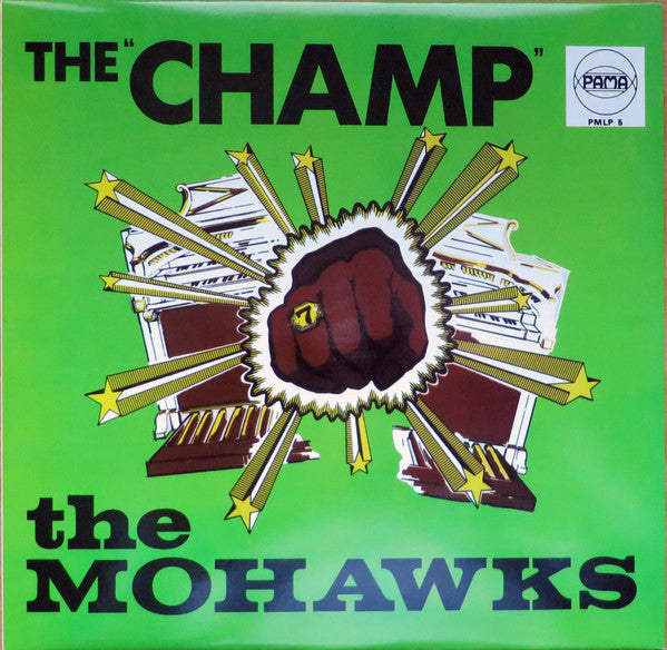 Image of Front Cover of 4844397S: LP - THE MOHAWKS, The Champ (Pama Records; PMLP 5,  , White Label) Light marks only. Light ringwear.   VG/VG