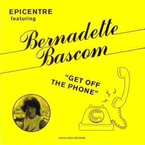 Image of Front Cover of 4854319S: 7" - EPICENTRE FEATURING BERNADETTE BASCOM, Get Off The Phone (Izipho Soul; ZP 24, UK 2019 Reissue) Lightest of wear to sleeve.  VG+/EX