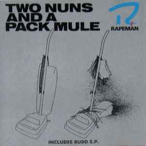 Image of Front Cover of 4834229E: CD - RAPEMAN, Two Nuns And A Pack Mule (Blast First; BFFP 33 CD, UK 1988, Jewel Case, Inner) slight marks on CD  VG+/VG+