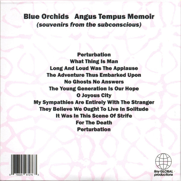 Image of Back Cover of 4934036E: CD - BLUE ORCHIDS, Angus Tempus Memoir (Souvenirs From The Subconscious) (Tiny Global Productions; PICI-0040-CD, UK 2022, Card Sleeve) Opened Instore  EX/EX