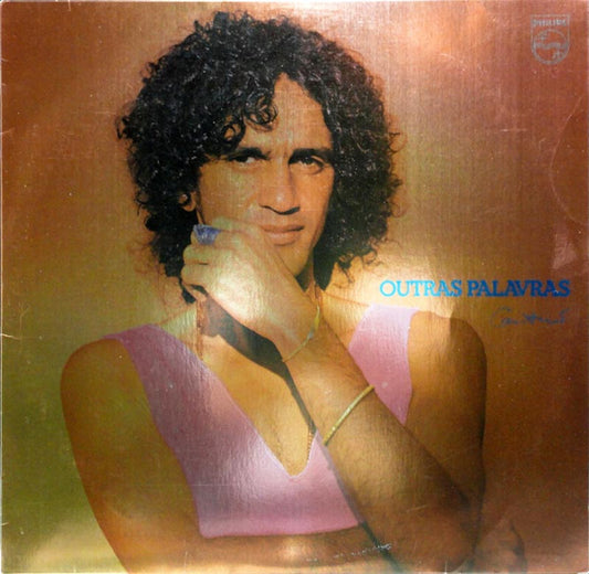 Image of Front Cover of 4924169E: LP - CAETANO VELOSO, Outras Palavras (Philips; 6328 303, Brazil 1981, Metallic Sleeve)   G+/G