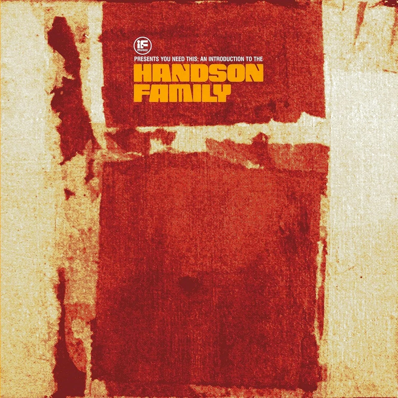 Image of Front Cover of 4944088S: 2xLP - THE HANDSON FAMILY - VARIOUS ARTISTS, If Music Presents: You Need This!: An Introduction to the Handson Family (BBE; BBE772CLP, UK 2024, Gatefold)   EX/EX