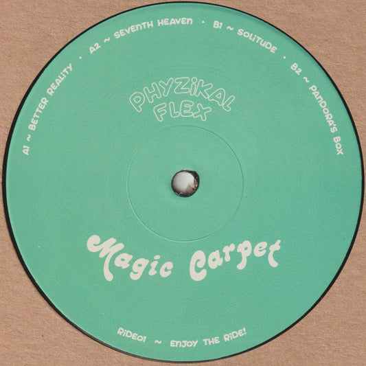 Image of Front Cover of 12" EP - /VG - PHYZIKAL FLEX, Better Reality EP (Magic Carpet; RIDE01, Portugal 2020), , A1		Better Reality	5:32A2		Seventh Heaven	5:04B1		Solitude	5:17B2		Pandora's Box	6:22 - 3515433C