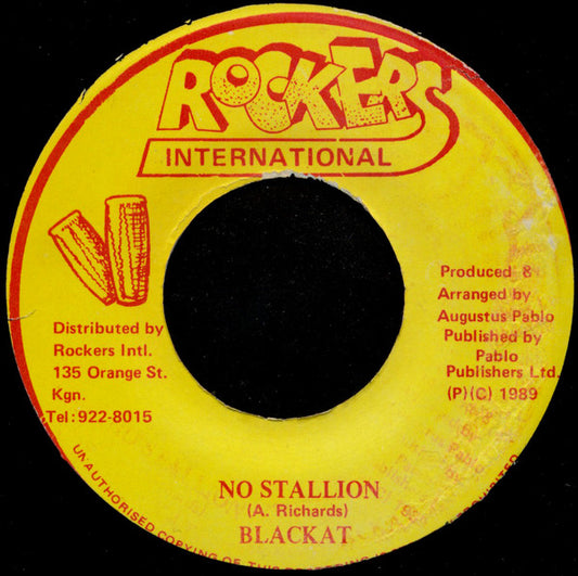 Image of Front Cover of 4954064S: 7" - BLACKA T, No Stallion (Rockers International; , Jamaica 1989)   /VG+