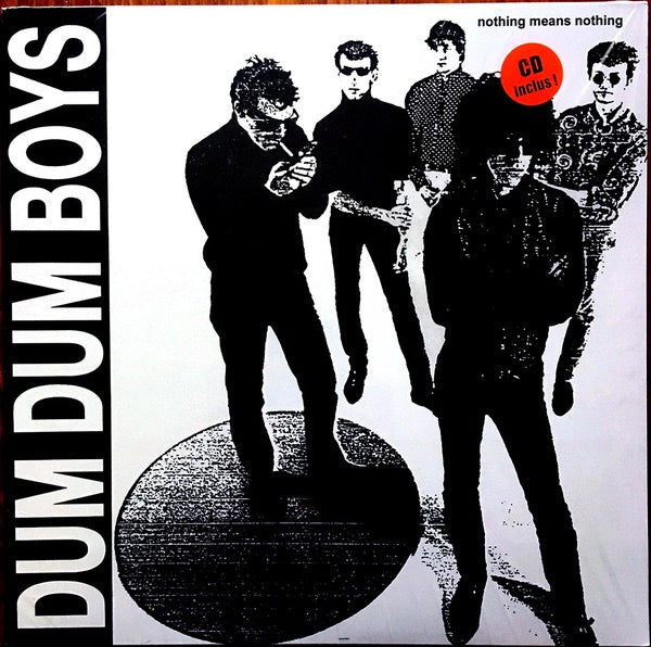 Image of Front Cover of 4914298C: LP - DUM DUM BOYS, Nothing Means Nothing (Closer Records; CL108, France 2014 Reissue, With CD) Still In Stickered Shrinkwrap  EX/VG+