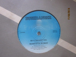 Image of Label Cover of 12" - VG/VG+ - SILHOUETTE BUSHAY, So I Can Love You / Why Did You Let Me Down (Bushranger; BFM 66, UK 1980s, Picture Sleeve), Disc looks EX. Light corner wear on sleeve., Clem Bushay's production.Killer Lovers/Boogie on side B! - 2346146S