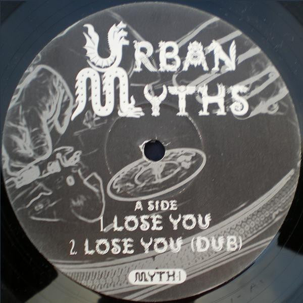 Image of Front Cover of 12" - /G+ - URBAN MYTHS, Lose You (Urban Myths; MYTH-1, UK 1998), light scuffs and marks - plays VG,  - 3946166S