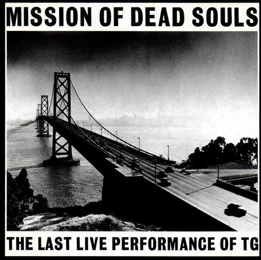 Image of Front Cover of 4934262E: CD - THROBBING GRISTLE, Mission Of Dead Souls (The Grey Area; TGCD6, Europe , Jewel Case)   VG+/VG+