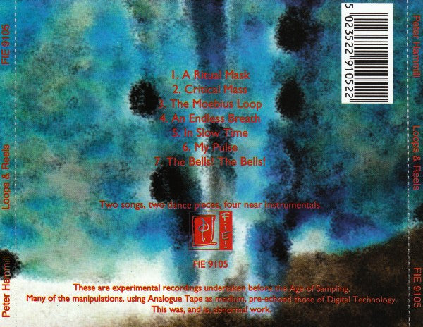 Image of Back Cover of 4934263E: CD - PETER HAMMILL, Loops & Reels (Analogue Experiments 1980-1983) (Fie! Records; FIE 9105, UK 1993, Jewel Case)   VG+/VG+