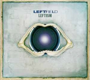 Image of Front Cover of 5014074C: CD - LEFTFIELD, Leftism (Columbia; HANDCD2, Europe 2017 Reissue, Fold Out Sleeve)   M/M