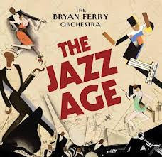 Image of Front Cover of 5044082S: LP - THE BRYAN FERRY ORCHESTRA, The Jazz Age (BMG; 53800759 2, UK 2012, Pasteback Sleeve, Inner) Strong VG+, 2 light hairlines on B side. Slight tear to top corner of sleeve.  VG+/VG+