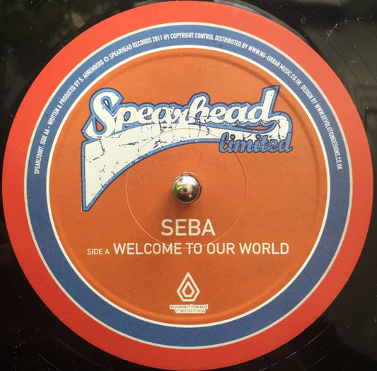 Image of Front Cover of 5024040E: 12" - SEBA, Welcome To Our World / Future Sound (Spearhead Records; SPEARLTD007, UK 2011)   VG+/VG+