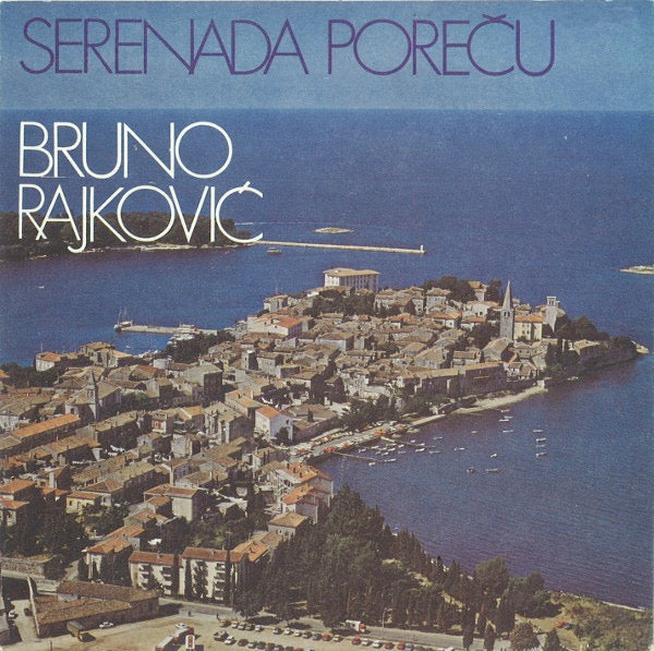 Image of Front Cover of 5014138C: 7" - BRUNO RAJKOVI , Serenada Pore u / Tvoj Korak (Jugoton; USD-1070, Yugoslavia 1983, Picture Sleeve) Strong VG  VG/VG