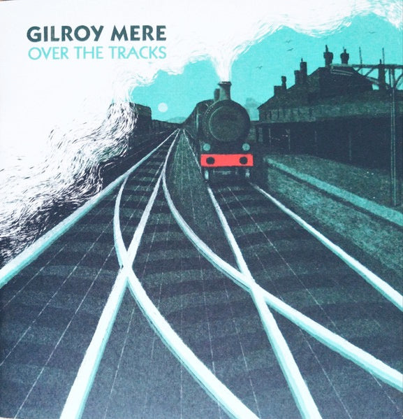 Image of Front Cover of 5014139C: 7" Flexidisc - GILROY MERE, Over The Tracks (Clay Pipe Music; pipe 023_02, UK 2020, 12 Page Booklet Sleeve, Clear Flexi, Numbered, Limited Edition of 300) Complete booklet and download card  VG+/VG+