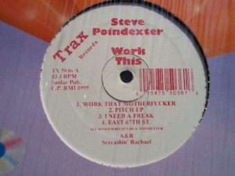 Image of Front Cover of 5044228S: 12" - STEVE POINDEXTER, Work This (Trax Records; TX 5036, US 1995, Company Sleeve) Light marks only.  VG+/VG