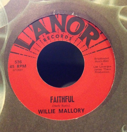 Image of Front Cover of 5024087E: 7" - WILLIE MALLORY, Faithful / Lean On Me (Lanor Records; 536, US 1967) Lightest of marks.  /VG+