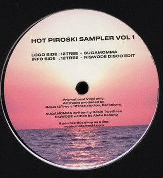 Image of Front Cover of 5024266E: 12" - 12TREE, Hot Piroski Sampler Vol 1 (Hot Piroski; HP010, UK 2018) Lightest of hairlines.  /VG+