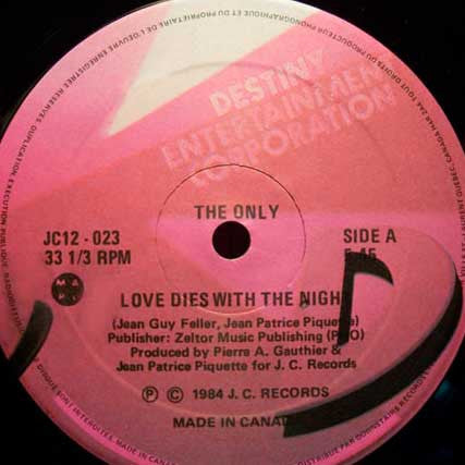 Image of Front Cover of 5024324E: LP - THE ONLY, Love Dies With The Night / Instrumental (J.C. Records; JC12-023, Canada 1984)   VG+/VG+