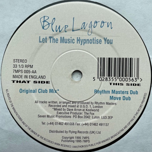 Image of Front Cover of 5014340C: 12" - BLUE LAGOON, Let The Music Hypnotise You (7MPS; 7MPS 005, UK 1995)   /G+