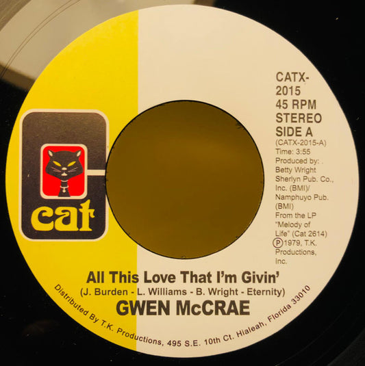 Image of Front Cover of 5054162S: 7" - GWEN MCCRAE, All This Love That I'm Givin' / Maybe I'll Find Somebody New (Cat Records ; CATX-2015, UK 2024 Reissue)   /EX