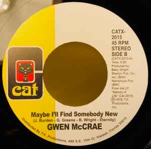 Image of Back Cover of 5054162S: 7" - GWEN MCCRAE, All This Love That I'm Givin' / Maybe I'll Find Somebody New (Cat Records ; CATX-2015, UK 2024 Reissue)   /EX