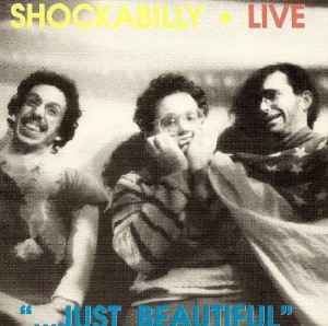 Image of Front Cover of 5034169E: CD - SHOCKABILLY, Live "...Just Beautiful" (Shimmy Disc Europe; SDE 8914 CD, Netherlands 1990, Promo Only, Jewel Case)   VG+/VG+