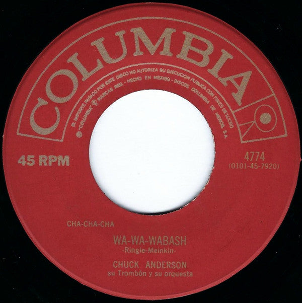 Image of Back Cover of 7" - /G+ - CHUCK ANDERSON SU TROMB N Y SU ORQUESTA, Brigitte / Wa-Wa-Wabash (Columbia ; 4774, Mexico 1960s), Sticker Damage to Label,  - 5024203E