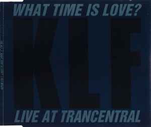 Image of Front Cover of 5034193E: CD - THE KLF, What Time Is Love? (Live At Trancentral) (KLF Communications ; KLF 004CD, UK 1990, Jewel Case, Inner) Light Marks only.  VG+/VG+