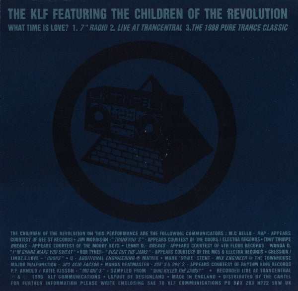 Image of Back Cover of 5034193E: CD - THE KLF, What Time Is Love? (Live At Trancentral) (KLF Communications ; KLF 004CD, UK 1990, Jewel Case, Inner) Light Marks only.  VG+/VG+