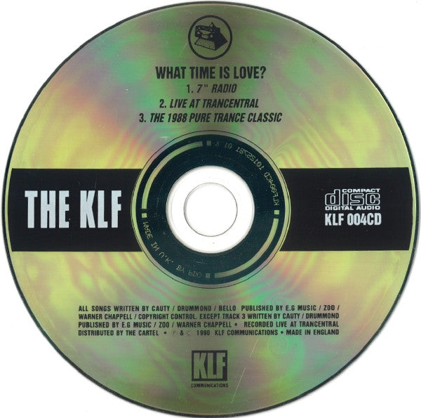 Image of Label Cover of 5034193E: CD - THE KLF, What Time Is Love? (Live At Trancentral) (KLF Communications ; KLF 004CD, UK 1990, Jewel Case, Inner) Light Marks only.  VG+/VG+