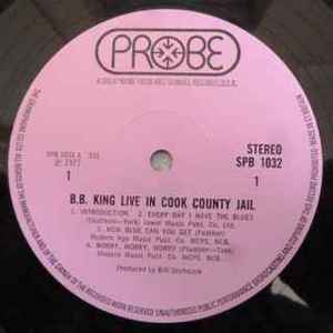 Image of Label Cover of 5044376S: LP - B.B. KING, Live In Cook County Jail (Probe; SPB 1032, UK 1971, Textured Flipback Sleeve) Beautiful LP, Edge wear with seam split on bottom edge  G+/VG+