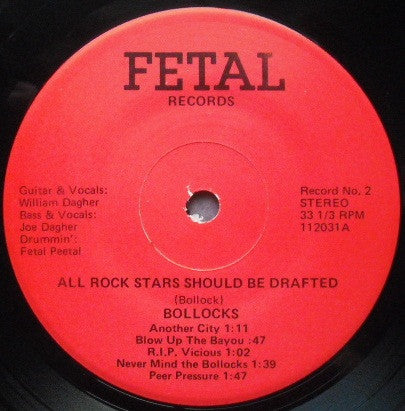 Image of Label Cover of 5024194E: 7" EP - THE BOLLOCKS, All Rockstars Should Be Drafted (Fetal Records; #2, UK 1982, Picture Sleeve, 2 Inserts)   VG/VG