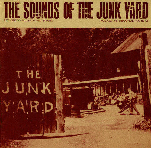 Image of Front Cover of 5154003S: CD - MICHAEL SIEGEL, The Sounds Of The Junk Yard (Folkways Records; FW 06143, US 2009)   VG+/VG+