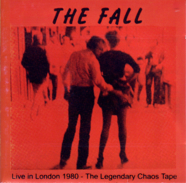 Image of Front Cover of 5154012S: CD - THE FALL, Live In London 1980 - The Legendary Chaos Tape (Castle Music; CMRCD1005, Europe 2004)   VG+/VG+