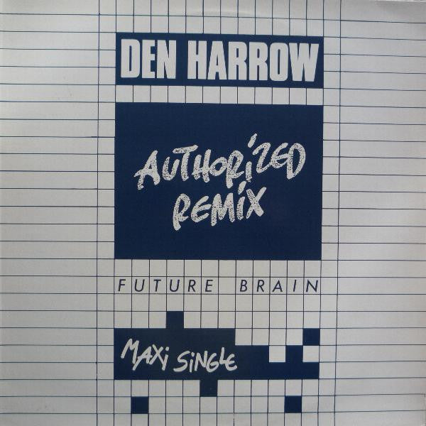 Image of Front Cover of 5124038E: LP - DEN HARROW, Future Brain (Authorized Remix) (Baby Records; BRD 1250014, Belgium 1985)   VG/G+