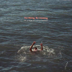 Image of Front Cover of LP - EX/EX - LOYLE CARNER, Not Waving, But Drowning (AMF Records; AMFLP0012, UK 2019, Gatefold, Insert, NO Print, 180 Gram Vinyl), No art print. Disc looks unplayed.,  - 3526317E