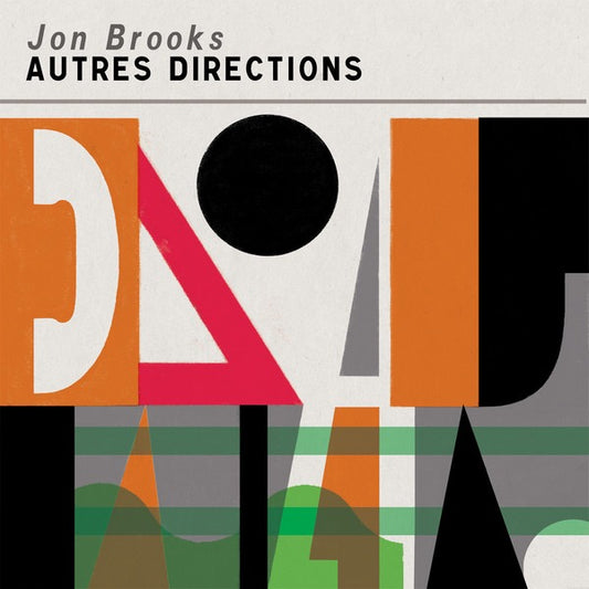 Image of Front Cover of 5114181C: LP - JON BROOKS, Autres Directions (Clay Pipe Music; pipe 015-2, UK 2017, Inner, Download Code, Orange Vinyl) Strong VG+ across the board.  VG+/VG+