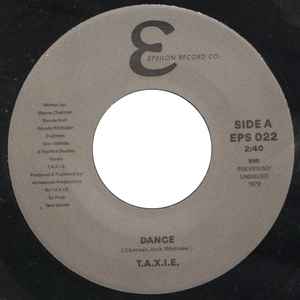 Image of Front Cover of 5124066E: 7" - T.A.X.I.E., Dance/ Taxie Band (Epsilon Record Co.; EPS 022, UK 2023) Marks on disc (main mark is on A side run out groove).  /VG