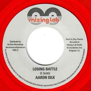 Image of Front Cover of 7" - /EX - AARON SILK, Losing Battle (Mixing Lab; AR7044, UK 2019 Reissue, Red Vinyl), ,  - 1056054S
