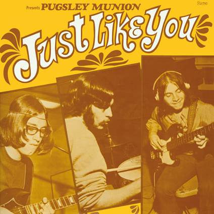 Image of Front Cover of 5124111E: LP - PUGSLEY MUNION, Just Like You (Out-Sider ; OSR012, Spain 2013 Reissue, Remastered) Still In Shrinkwrap  EX/VG+