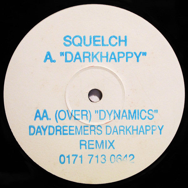 Image of Front Cover of 5144167S: 12" - SQUELCH, Darkhappy / Dynamics (Confusion Records; CON 45, UK 1995, Promo, No Promo Sheet) Light marks only.   /VG