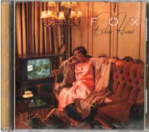 Image of Front Cover of CD - VG+/VG+ - FOX, Blue Hotel (Cherry Red; CDM RED 272, UK 2006, Jewel Case), ,  - 3836008E