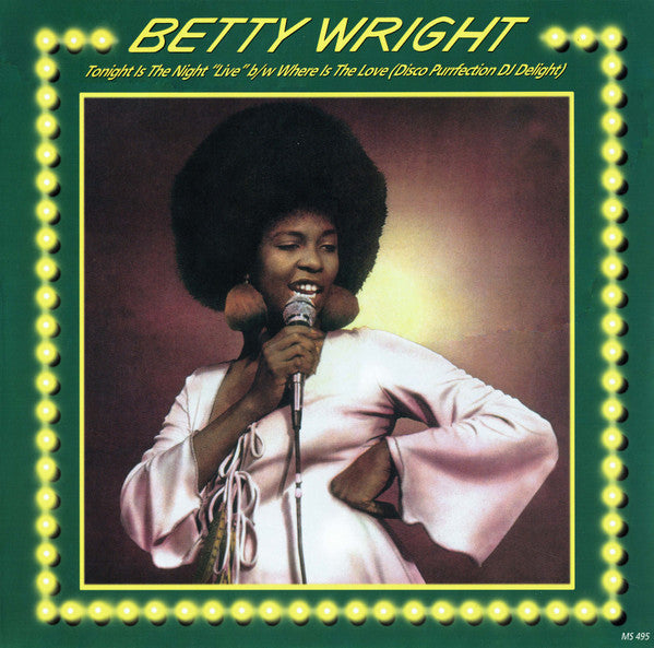 Image of Front Cover of 5124284E: 12" - BETTY WRIGHT, Tonight Is The Night "Live" (High Fashion Music; MS 495, Europe 2020) crease on sleeve. light marks on vinyl.   VG/VG