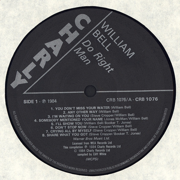 Image of Label Cover of LP - VG+/VG+ - WILLIAM BELL, Do Right Man (Charly R&B; CRB 1076, UK 1984), ,  - 0226097E