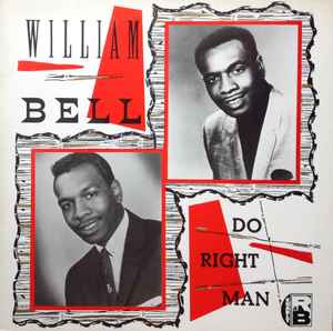 Image of Front Cover of LP - VG+/VG+ - WILLIAM BELL, Do Right Man (Charly R&B; CRB 1076, UK 1984), ,  - 0226097E