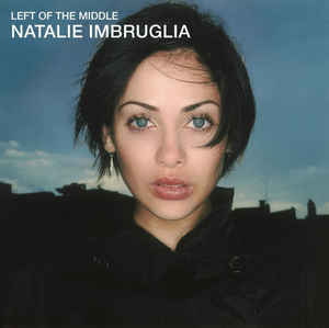 Image of Front Cover of 5134193E: LP - NATALIE IMBRUGLIA, Left Of The Middle (RCA; 74321544411, Europe 2022 Reissue, Insert, Limited Edition, Numbered, Blue Translucent Vinyl)   NEW/NEW