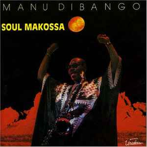 Image of Front Cover of 5134207E: CD - MANU DIBANGO, Soul Makossa (Unidisc; SPLK-7045, Canada 1992, Jewel Case, Booklet)   VG+/VG+